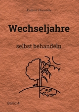 Wechseljahre -  Kathrin Dreusicke