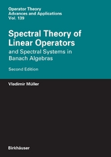 Spectral Theory of Linear Operators - Vladimir M&uuml;ller