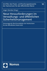 Neue Herausforderungen im Verwaltungs- und &ouml;ffentlichen Sicherheitsmanagement - 