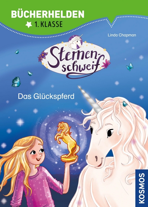 Sternenschweif, B&uuml;cherhelden 1. Klasse, 13, Das Gl&uuml;ckspferd - Linda Chapman