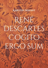 Ren&eacute; Descartes Cogito ergo sum - Karsten Demant