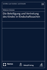 Die Beteiligung und Vertretung des Kindes in Kindschaftssachen - Rebecca G&uuml;ssow