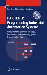 IEC 61131-3: Programming Industrial Automation Systems - John, Karl Heinz; Tiegelkamp, Michael