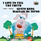 I Love to Tell the Truth Gusto Kong Magsabi Ng Totoo -  Shelley Admont