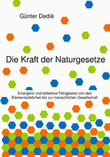 Die Kraft der Naturgesetze -  G&uuml;nter Dedi&eacute;