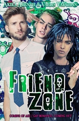 Friendzone - Akira Arenth, Vaelis Vaughan