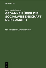 Die sociale Psychophysik - Paul Von Lilienfeld