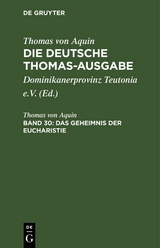 Das Geheimnis der Eucharistie -  Thomas von Aquin
