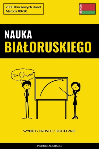 Nauka Białoruskiego - Szybko / Prosto / Skutecznie