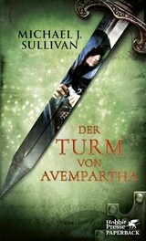 Der Turm von Avempartha - Michael J. Sullivan