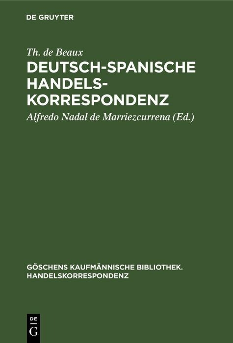 Deutsch-Spanische Handelskorrespondenz - Th. de Beaux
