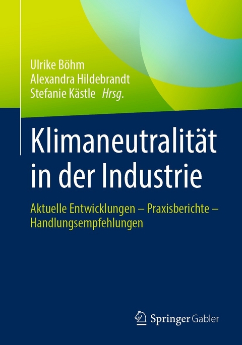 Klimaneutralit&auml;t in der Industrie - 