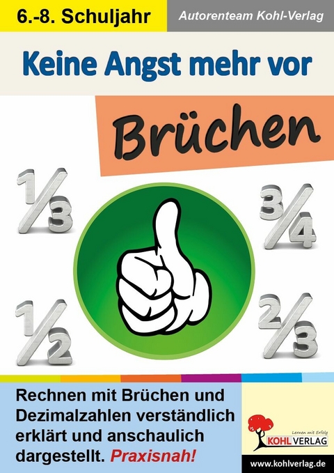 Keine Angst mehr vor Br&uuml;chen -  Autorenteam Kohl-Verlag