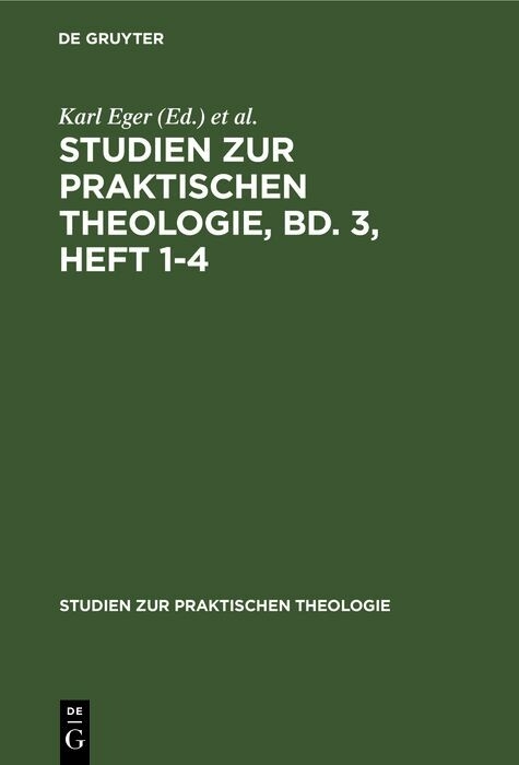 Studien zur praktischen Theologie, Bd. 3, Heft 1-4 - 