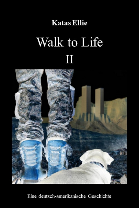 Walk to Life II - Katas Ellie