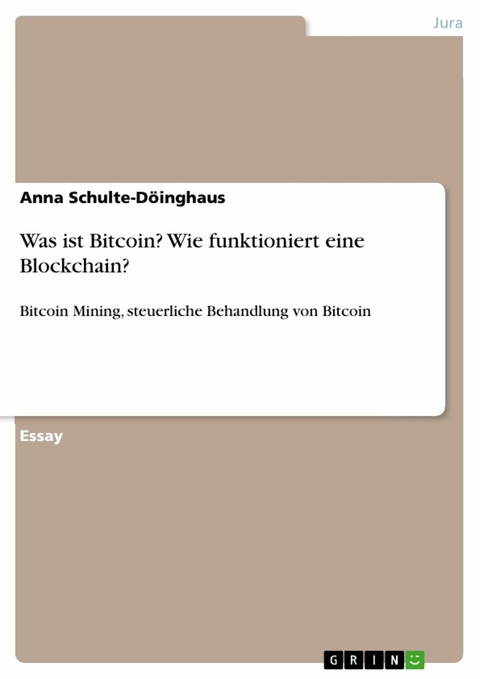 Was ist Bitcoin? Wie funktioniert eine Blockchain? - Anna Schulte-D&ouml;inghaus