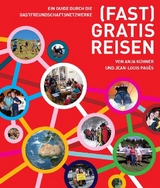 (Fast) gratis reisen - Anja K&uuml;hner, Jean L Pag&egrave;