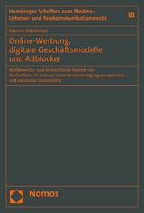 Online-Werbung, digitale Gesch&auml;ftsmodelle und Adblocker - Ioannis Katsivelas
