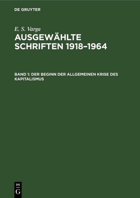 Der Beginn der allgemeinen Krise des Kapitalismus - E. S. Varga