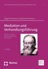Mediation und Verhandlungsf&uuml;hrung - Siegfried Rosner, Andreas Winheller