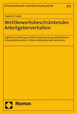 Wettbewerbsbeschr&auml;nkendes Arbeitgeberverhalten - Friedrich Preetz