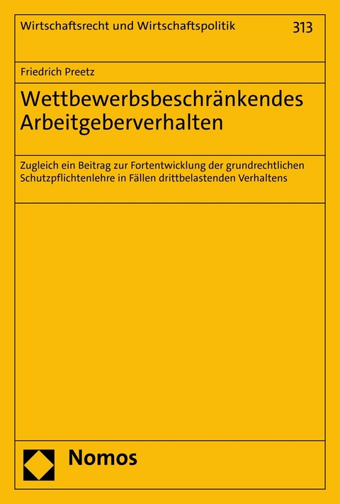 Wettbewerbsbeschr&auml;nkendes Arbeitgeberverhalten - Friedrich Preetz