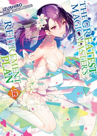 Greatest Magicmaster's Retirement Plan: Volume 15
