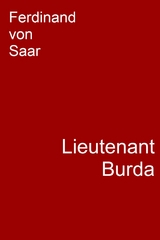 Lieutenant Burda -  Ferdinand von Saar