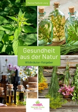 Gesundheit aus der Natur -  Marina Marhold-Jung