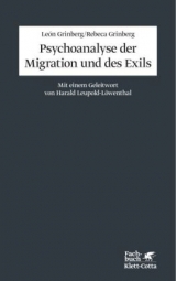 Psychoanalyse der Migration und des Exils - Leon Grinberg, Rebeca Grinberg