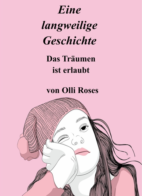 Eine langweilige Geschichte -  Olli Roses