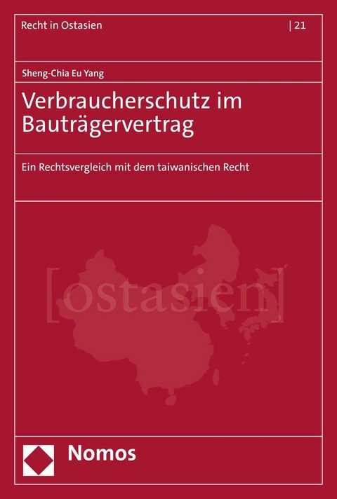 Verbraucherschutz im Bauträgervertrag - Sheng-Chia Eu Yang