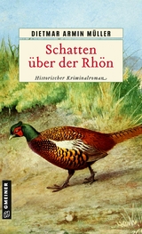 Schatten &uuml;ber der Rh&ouml;n - Dietmar Armin M&uuml;ller