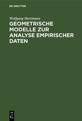 Geometrische Modelle zur Analyse empirischer Daten - Wolfgang Hartmann