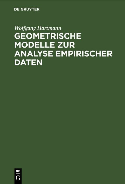 Geometrische Modelle zur Analyse empirischer Daten - Wolfgang Hartmann