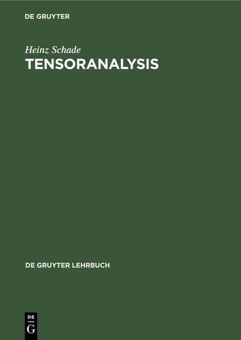 Tensoranalysis - Heinz Schade