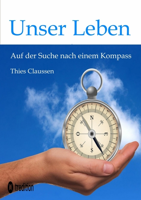 Unser Leben -  Thies Claussen