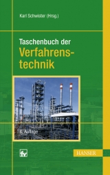 Taschenbuch der Verfahrenstechnik - Schwister, Karl
