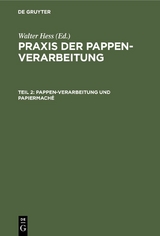 Pappen-Verarbeitung und Papiermach&eacute; - 