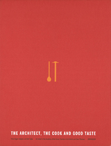 The Architect, the Cook and Good Taste - 