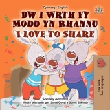 Dw i Wrth Fy Modd yn Rhannu I Love to Share -  Shelley Admont