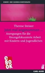 Jetzt mal angenommen... - Therese Steiner