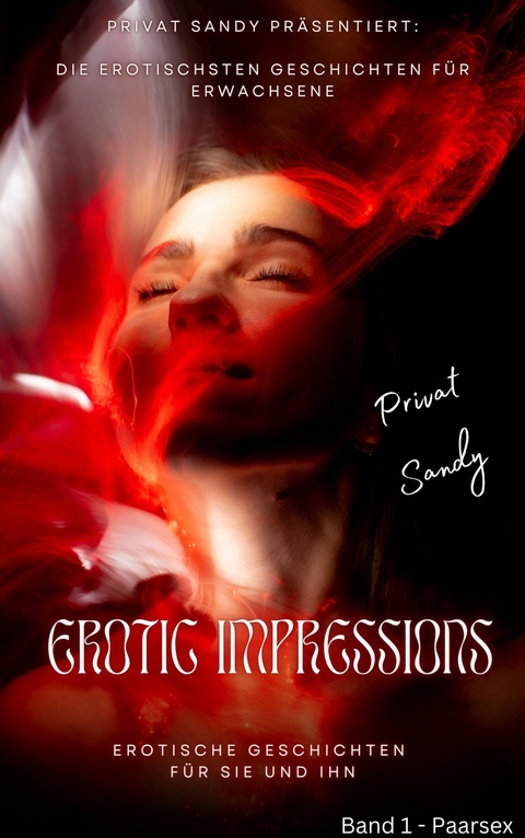 Erotic Impressions -  Privat Sandy