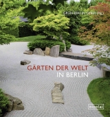 G&auml;rten der Welt in Berlin - 