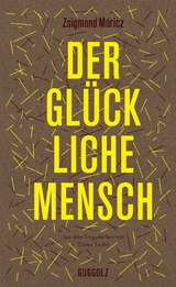 Der glückliche Mensch - Zsigmond Móricz
