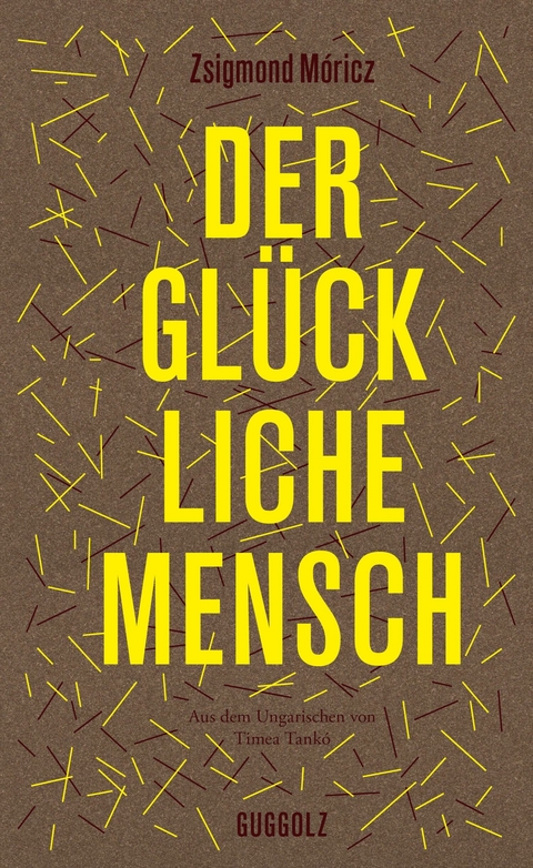 Der glückliche Mensch - Zsigmond Móricz