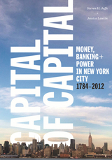 Capital of Capital - Steven Jaffe, Jessica Lautin, Museum Of the City of New York