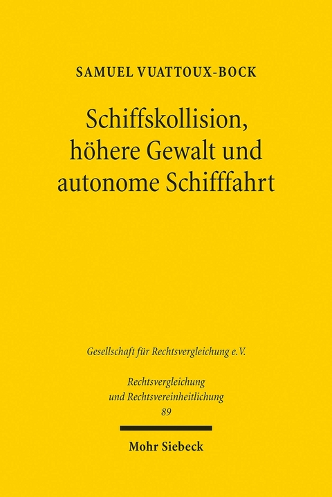 Schiffskollision, h&ouml;here Gewalt und autonome Schifffahrt -  Samuel Vuattoux-Bock