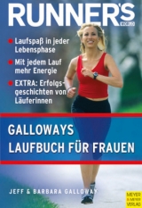 Galloways Laufbuch f&uuml;r Frauen - Jeff Galloway, Barbara Galloway