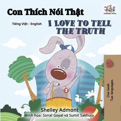 Con Thich Noi That I Love to Tell the Truth -  Shelley Admont,  KidKiddos Books